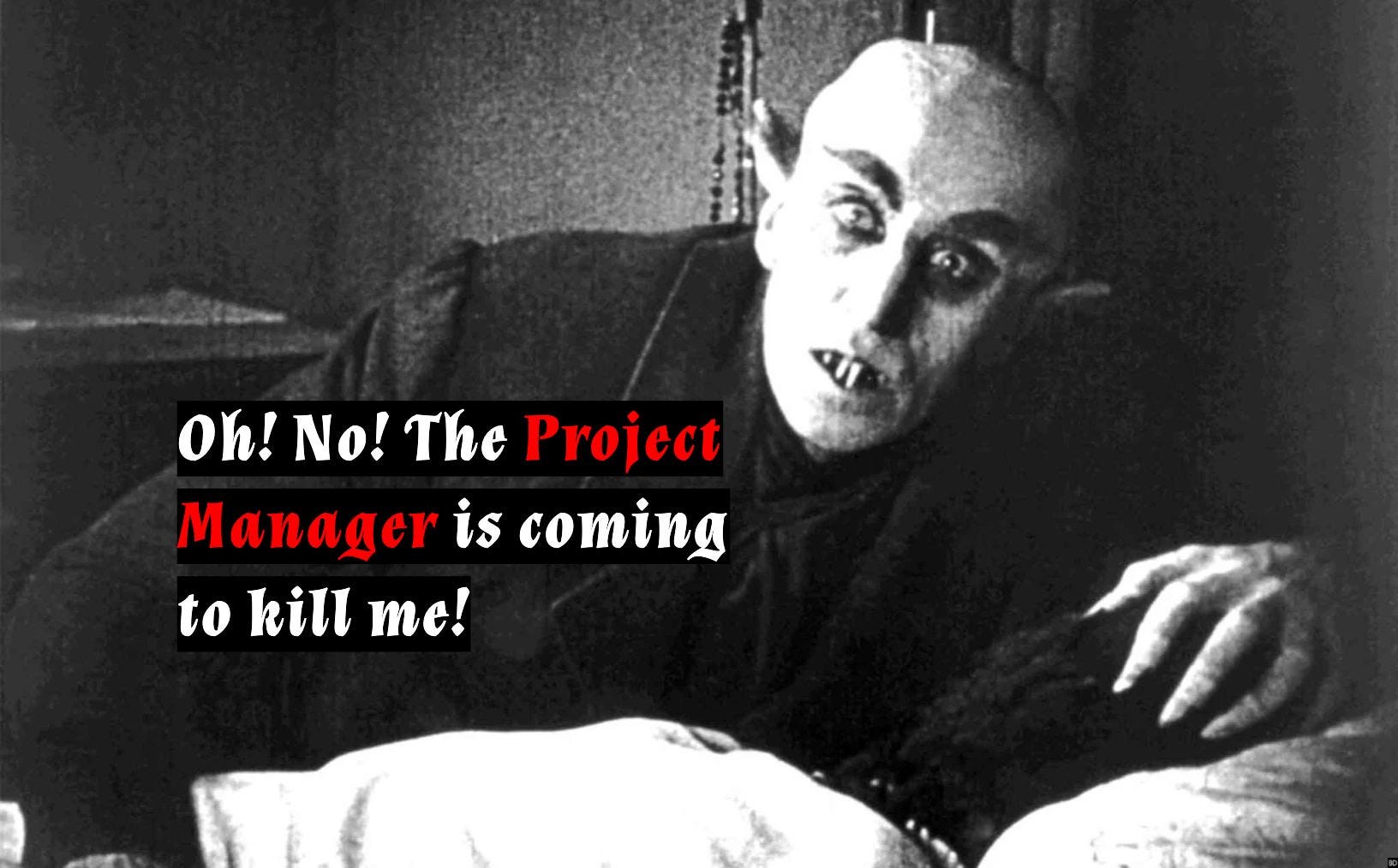 The Scary Side of Project Management